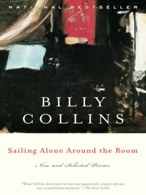 Title details for Sailing Alone Around the Room by Billy Collins - Available